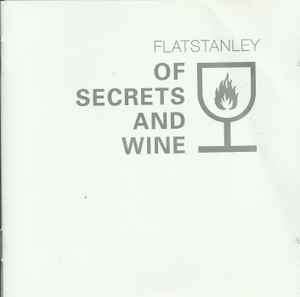 Flatstanley - Of Secrets And Wine (CD, Album, Enh)