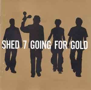 Shed Seven - Going For Gold (The Greatest Hits) (CD, Comp)