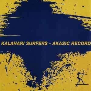Kalahari Surfers - Akasic Record (CD, Album)