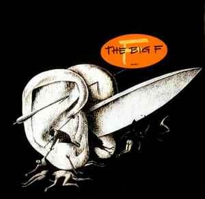 The Big F - The Big F (CD, Album)