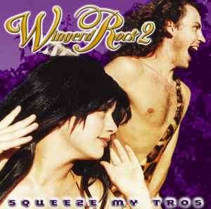 Various - Wingerd Rock 2 - Squeeze My Tros (CD, Album, Comp)