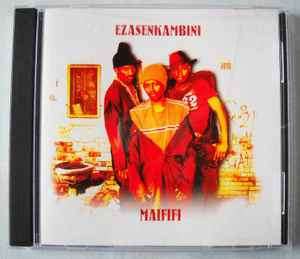 Ezasenkambini - Maififi (CD, Album)