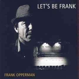 Frank Opperman - Let's Be Frank (CD, Album)