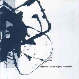 Underworld - Second Toughest In The Infants (CD, Album, RE)