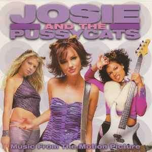 Josie And The Pussycats - Josie And The Pussycats - Music From The Motion Picture (CD, Album)