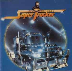 Nev Nicholls - Super Trucker (CD, Album, Comp)