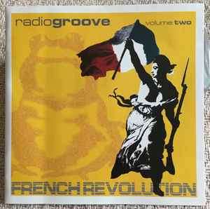 Various - Radio Groove Volume Two: French Revolution (CD, Comp)