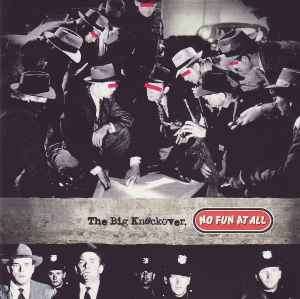 No Fun At All - The Big Knockover (CD, Album, Promo)