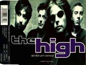 The High - Better Left Untold (CD, Single)