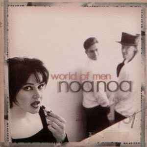 Noa Noa - World Of Men (CD, Album, Tex)
