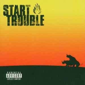 Start Trouble - Every Solution Has Its Problem (CD, Album)
