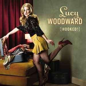 Lucy Woodward - Hooked! (CD, Album)