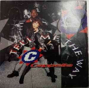Cappella - Tell Me The Way (CD, Single)