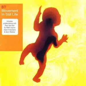 BT - Movement In Still Life (CD, Album, Mixed)