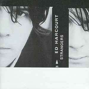 Ed Harcourt - Strangers (CD, Album, Copy Prot.)