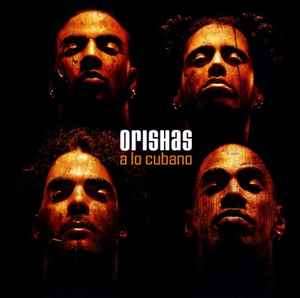 Orishas - A Lo Cubano (CD, Album)