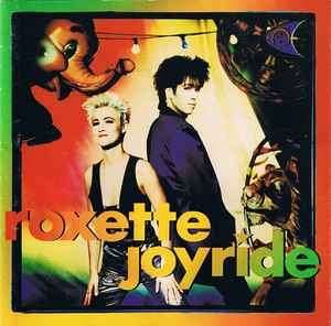 Roxette - Joyride (CD, Album)