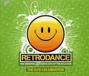 Various - Retrodance - Greatest Dance Hits Of The 80's & 90's - Dj's Celebration (2xCD, Comp, Dig)