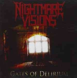 Nightmare Visions - Gates Of Delirium (CD, Album)