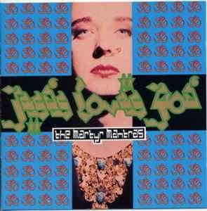 Jesus Loves You - The Martyr Mantras (CD, Album)