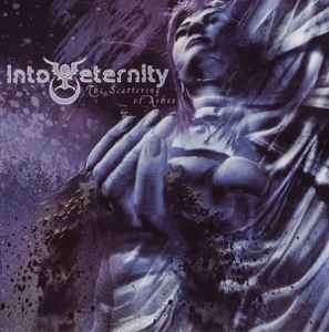 Into Eternity - The Scattering Of Ashes (CD, Album, Enh)