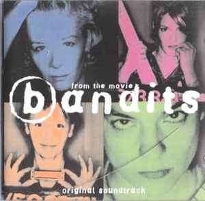 Bandits (2) - Bandits (Original Soundtrack) (CD, Album)