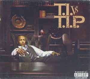T.I. - T.I. Vs T.I.P. (CD, Album, Sli)