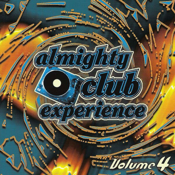 Various - Almighty Club Experience Volume 4 (CD, Comp, Mixed)