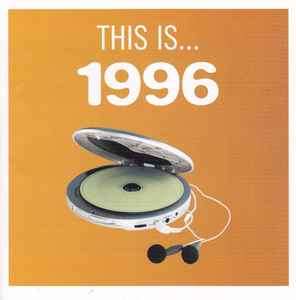 Various - This Is... 1996 (CD, Comp)