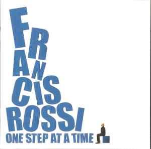 Francis Rossi - One Step At A Time (CD, Album)