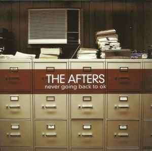 The Afters - Never Going Back To Ok (CD, Album)