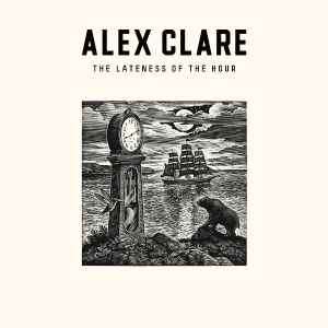 Alex Clare (2) - The Lateness Of The Hour (CD, Album)