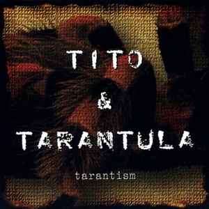 Tito & Tarantula - Tarantism (CD, Album)