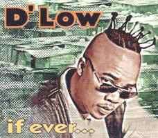 D'Low - If Ever... (CD, Maxi)
