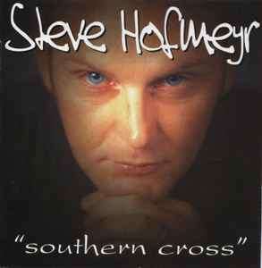 Steve Hofmeyr - Southern Cross (CD, Album)