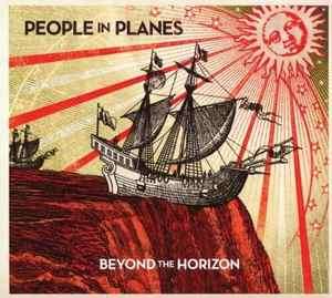 People In Planes - Beyond The Horizon (CD, Album)