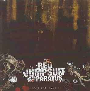The Red Jumpsuit Apparatus - Don't You Fake It (CD, Album)