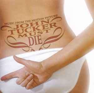 Various - Music From The Motion Picture: John Tucker Must Die (CD, Comp)