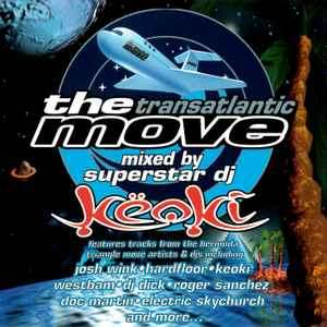 Keoki - The Transatlantic Move (CD, Album, Mixed)