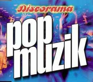 Discorama - Pop Muzik (CD, Maxi)