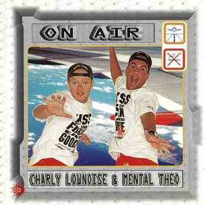 Charly Lownoise & Mental Theo - On Air (CD, Album)