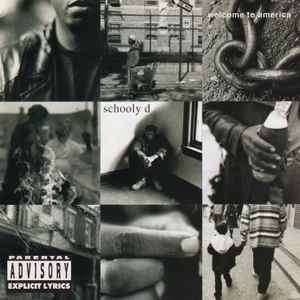 Schoolly D - Welcome To America (CD, Album)
