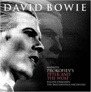 David Bowie Narrates Prokofiev's - Peter And The Wolf (CD, Album, RM)