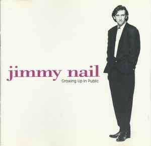 Jimmy Nail - Growing Up In Public (CD, Album)