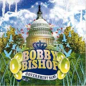 Bobby Bishop - Government Name (CD, Album)