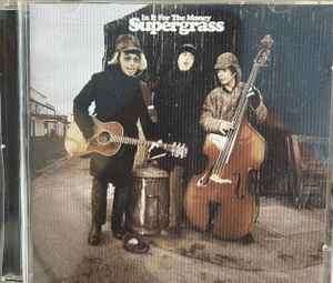 Supergrass - In It For The Money (CD, Album, RE)