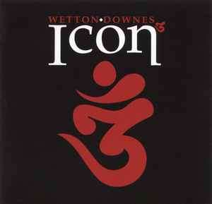 Wetton/Downes - Icon 3 (CD, Album)