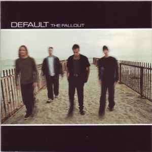 Default (4) - The Fallout (CD, Album, Enh)