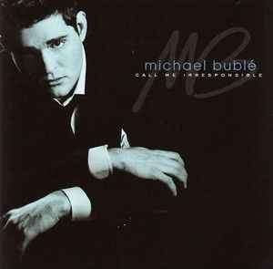 Michael Buble - Call Me Irresponsible (CD, Album)