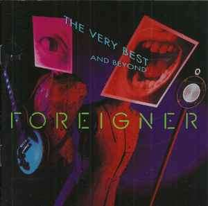 Foreigner - The Very Best...And Beyond (CD, Comp)